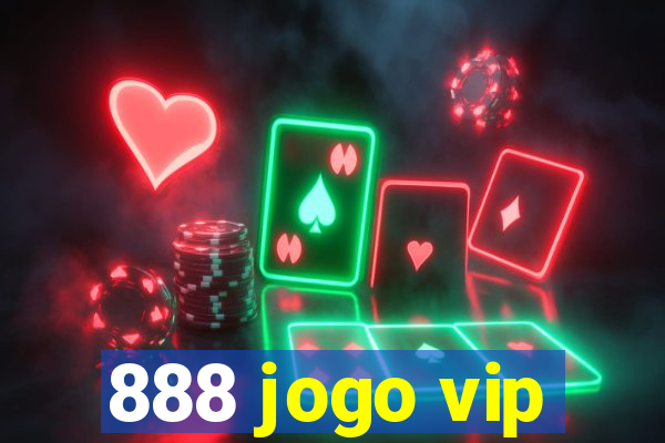 888 jogo vip